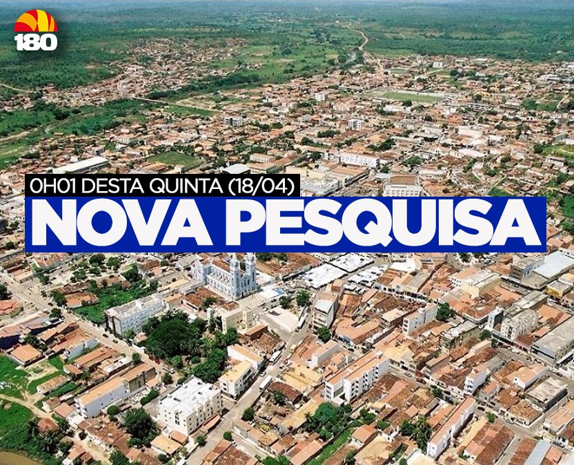 180graus divulga às 0h01 desta quinta 18 nova pesquisa sobre as