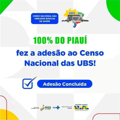 Censo Das Ubss Dos Munic Pios Do Piau Fizeram Ades O E Sesapi